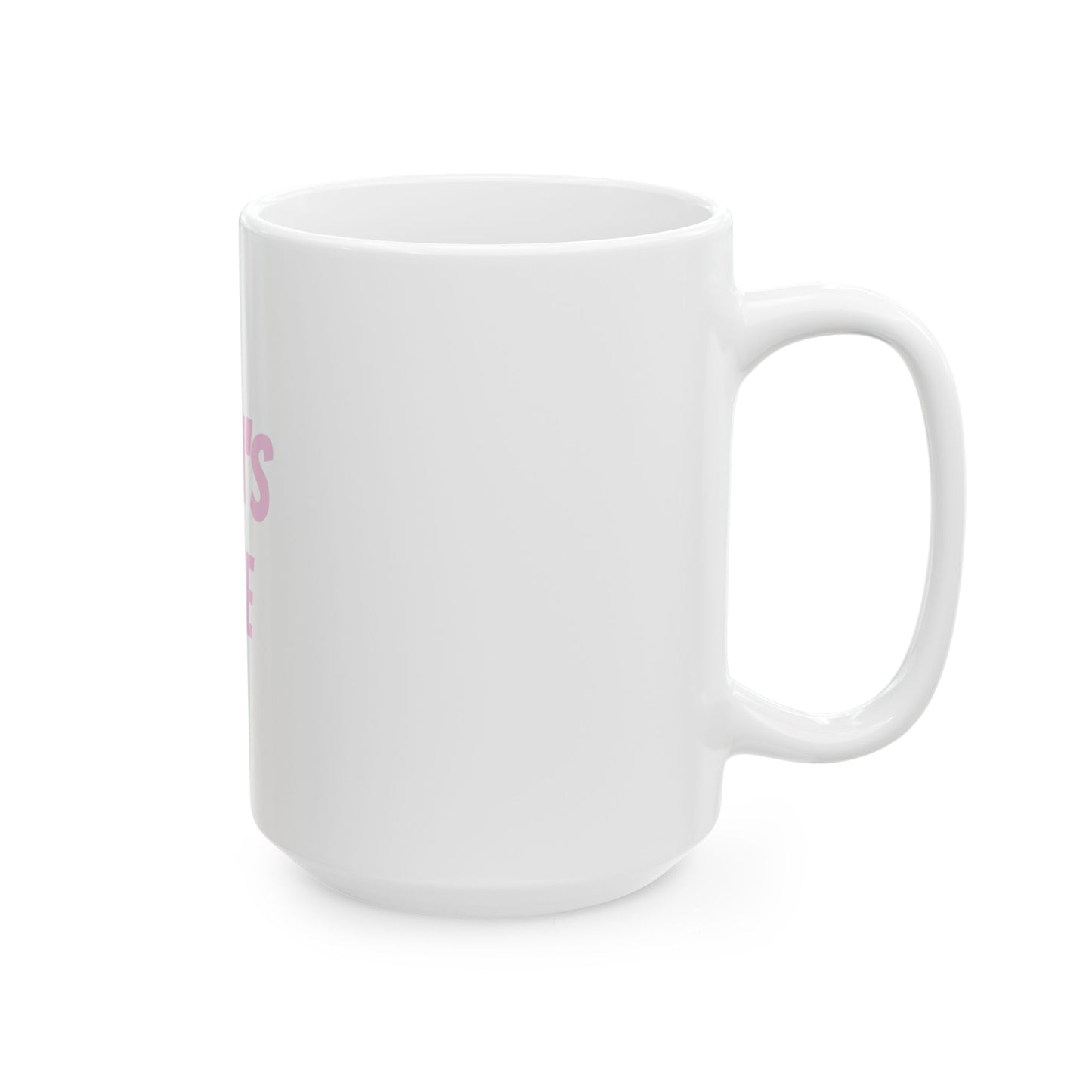 Ceramic Mug, (11oz, 15oz)